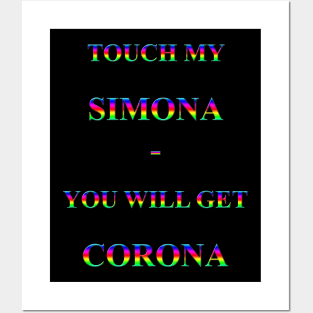 Corona Slogan - Touch My Simona Posters and Art